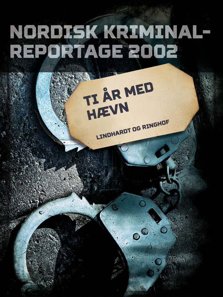Ti år med hævn
