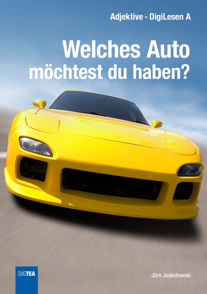 Welches Auto möchtest du haben?