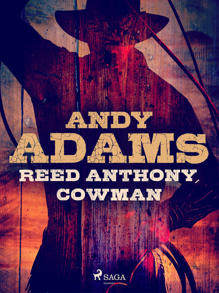 Reed Anthony, Cowman