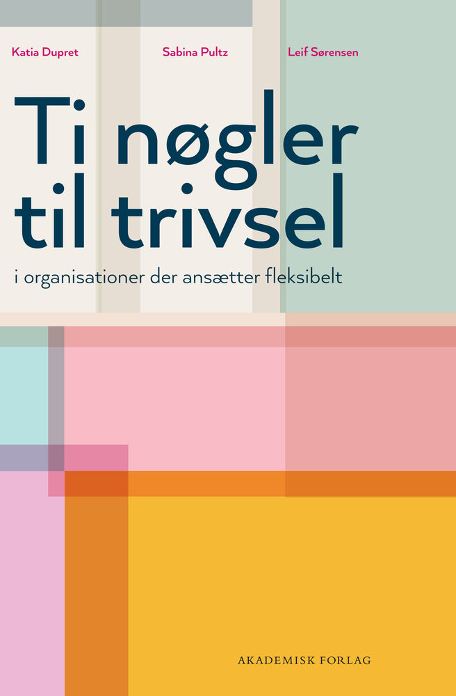 Ti nøgler til trivsel