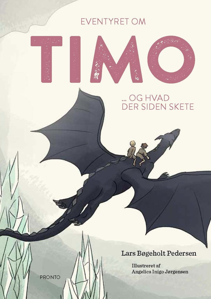 Eventyret om Timo ... og hvad der siden skete