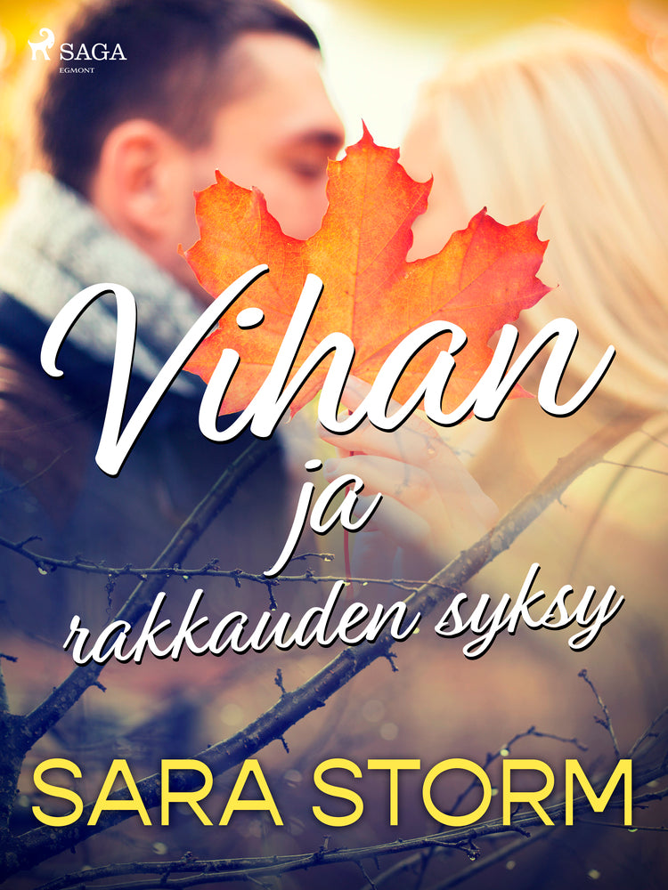 Vihan ja rakkauden syksy