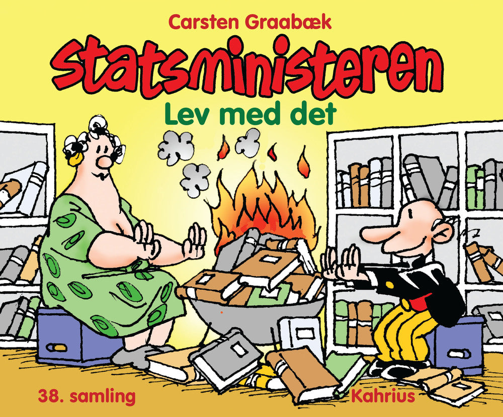 Statsministeren. Lev med det