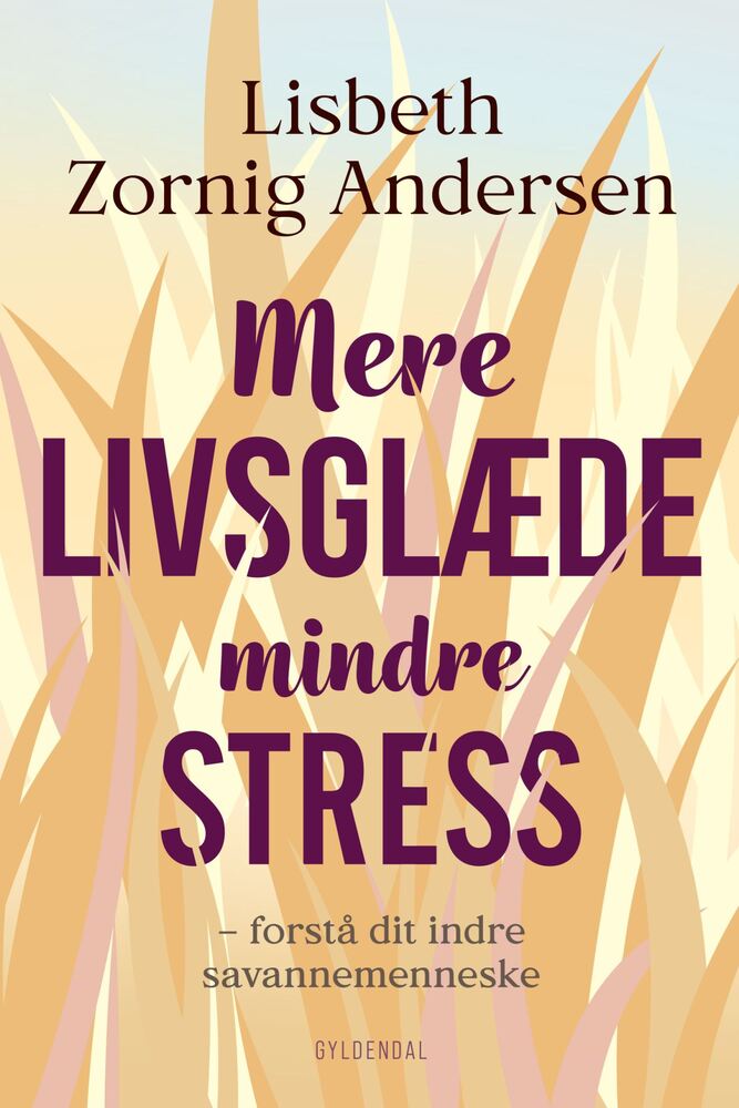 Mere livsglæde mindre stress