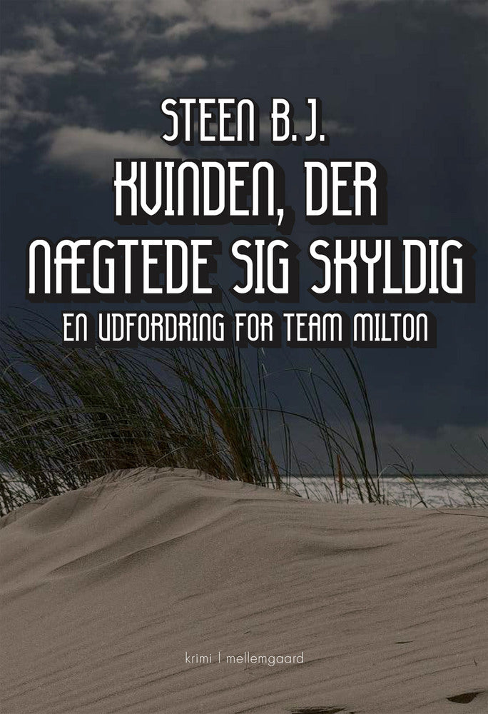 Kvinden, der nægtede sig skyldig