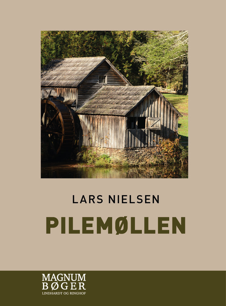 Pilemøllen (Storskrift)