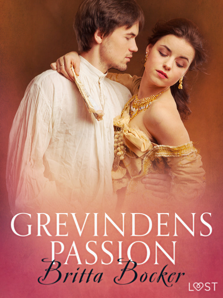 Grevindens passion – erotisk novelle