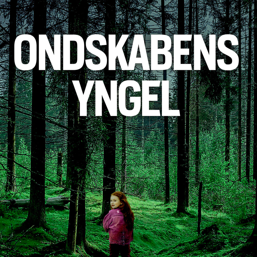 Ondskabens yngel