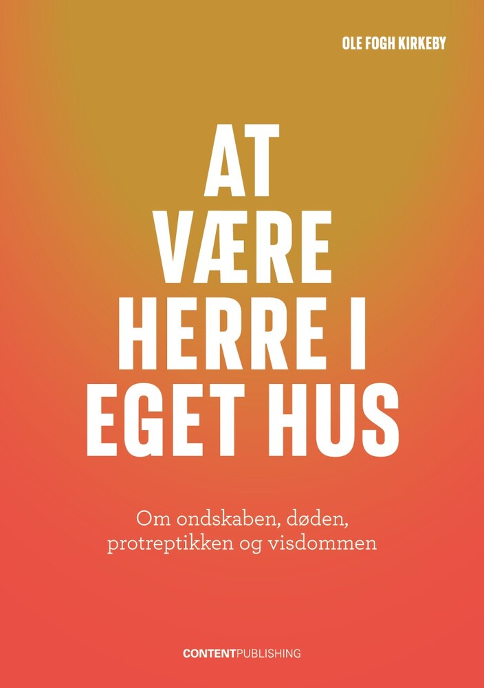 At være herre i eget hus
