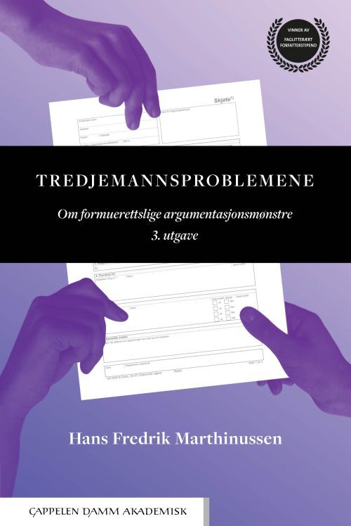 Tredjemannsproblemene : om formuerettslige argumentasjonsmønstre
