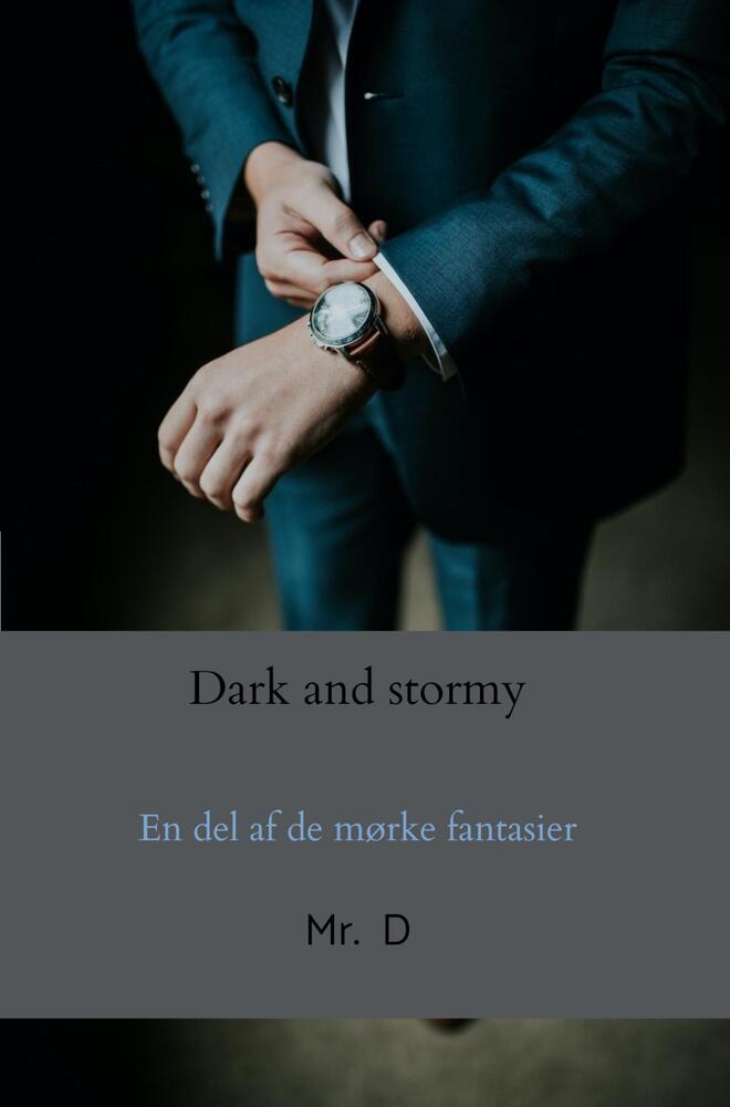 Dark and stormy