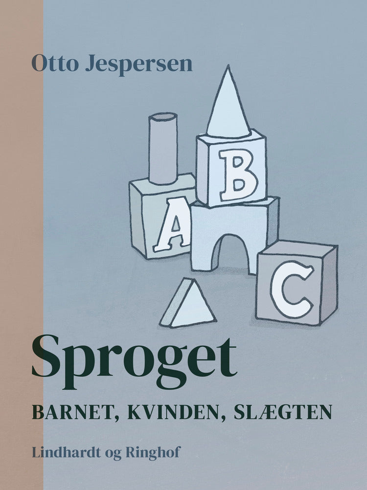 Sproget. Barnet, kvinden, slægten