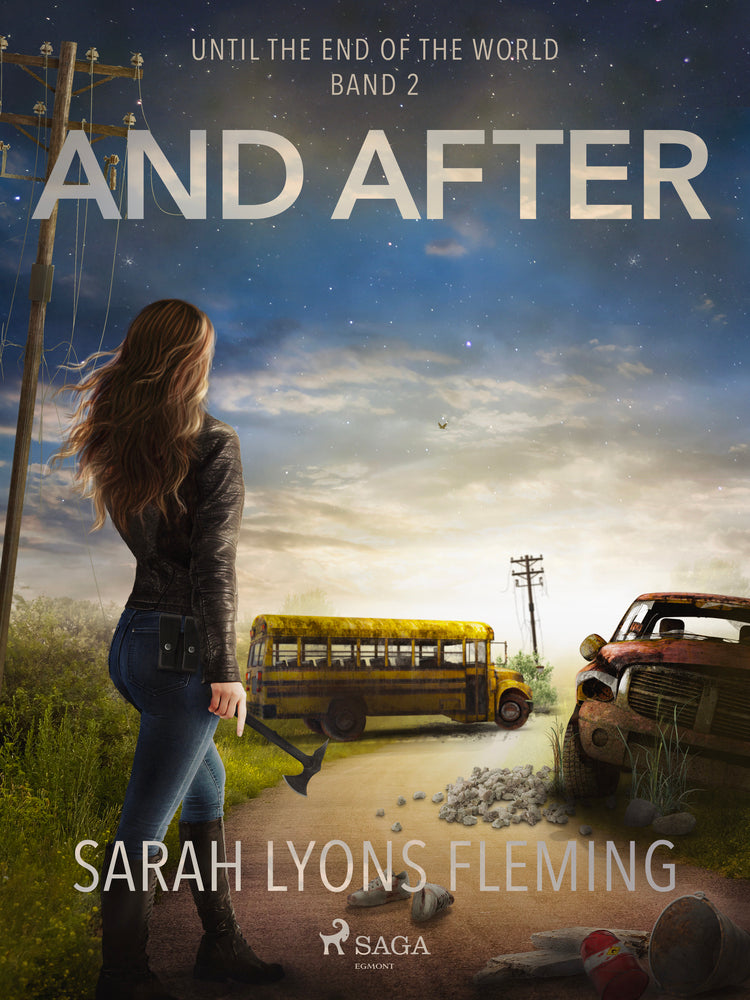 And After - Until the End of the World, Band 2