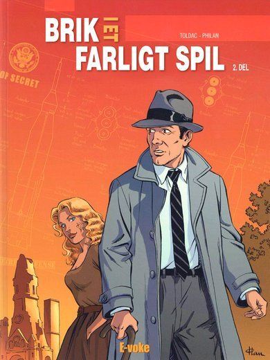 Brik i et farligt spil: 2. del