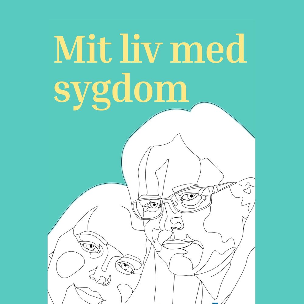 Mit liv med sygdom