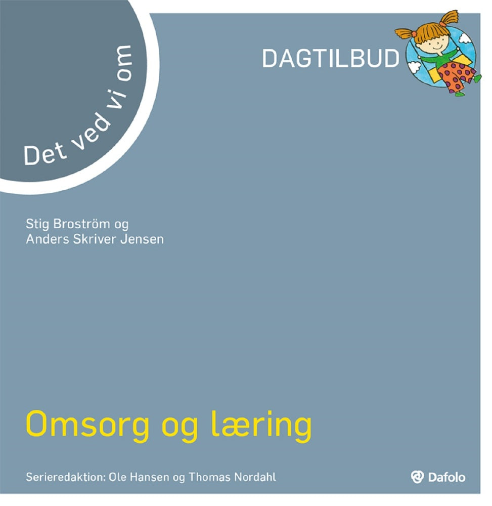 Det vi ved om omsorg og læring