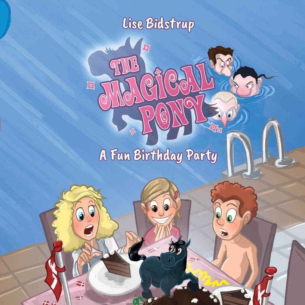 The Magical Pony #5: A Fun Birthday