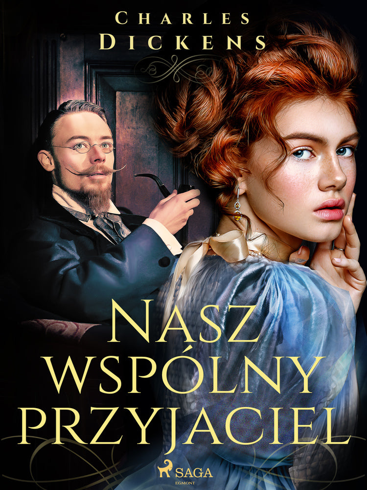 Nasz wspólny przyjaciel