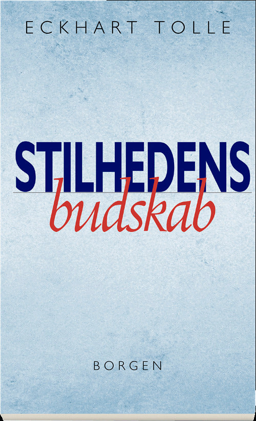 Stilhedens budskab