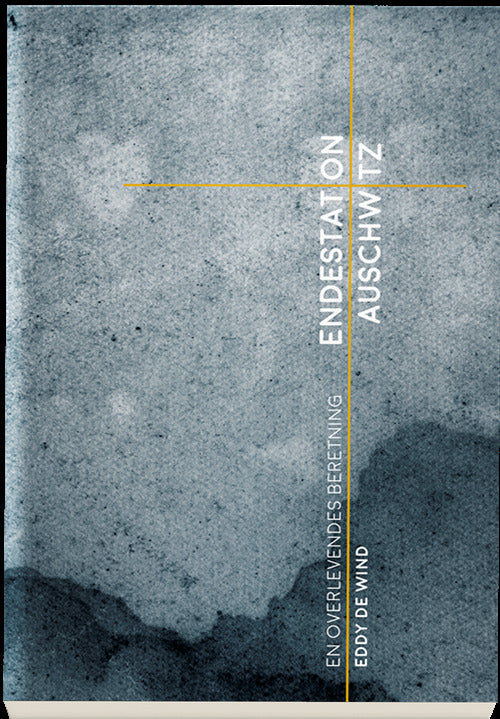 Endestation Auschwitz