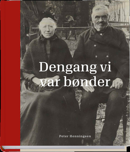 Dengang vi var bønder