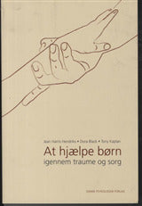 At hjælpe børn igennem traume og sorg
