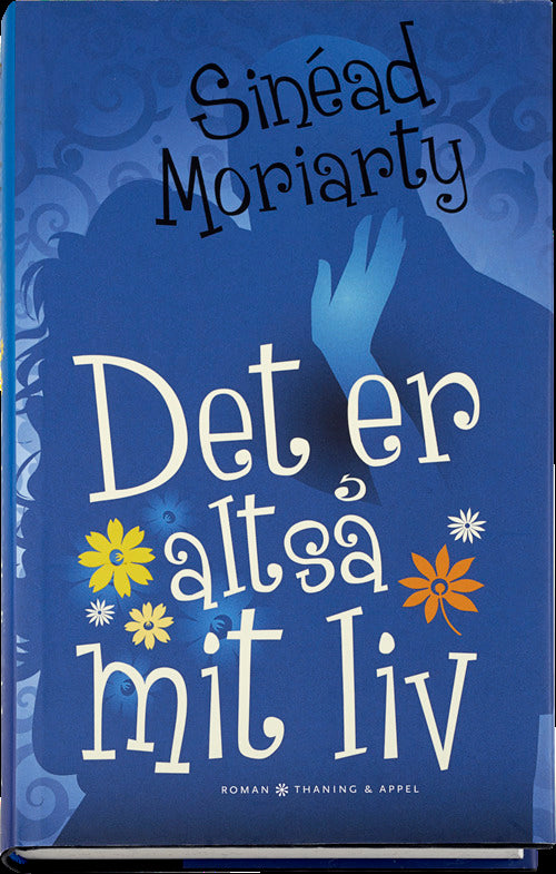 Det er altså mit liv
