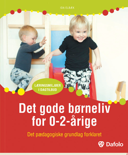 Det gode børneliv for 0-2 årige