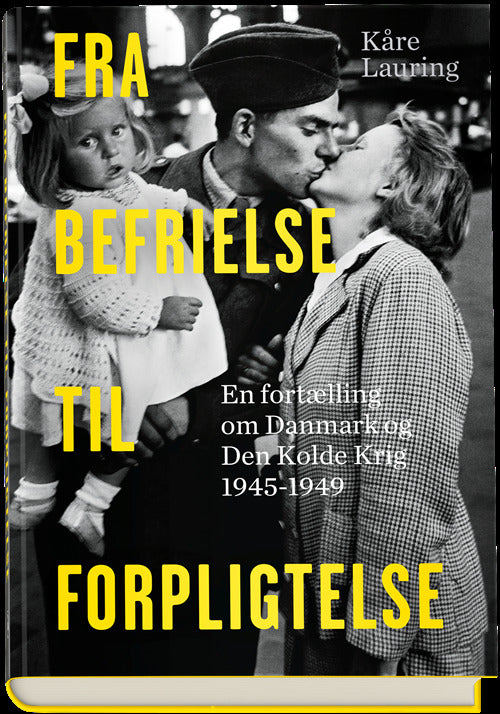 Fra befrielse til forpligtelse