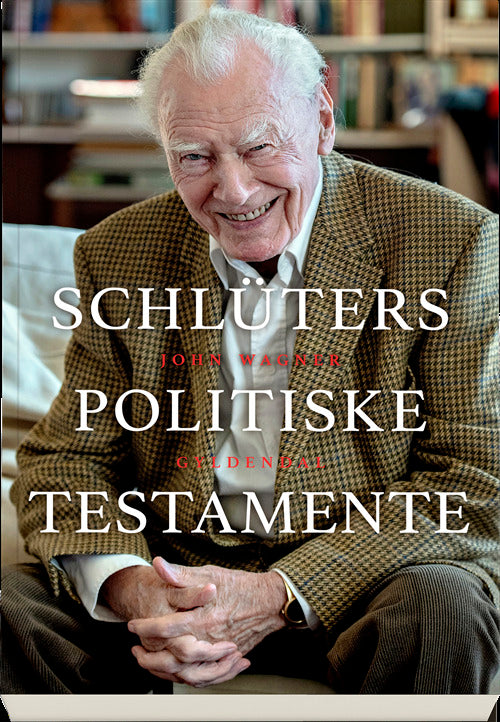 Schlüters politiske testamente