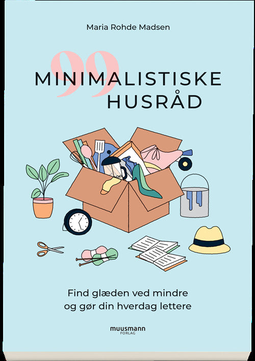 99 minimalistiske husråd