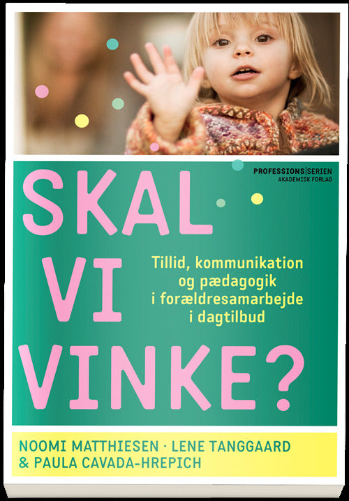 Skal vi vinke?