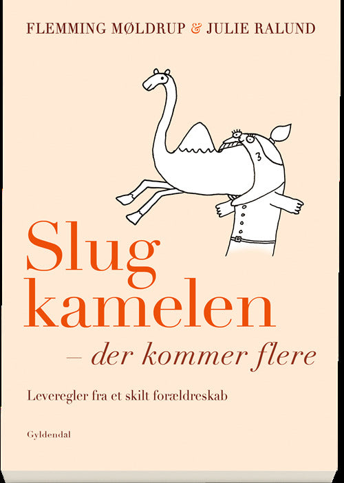 Slug kamelen - der kommer flere
