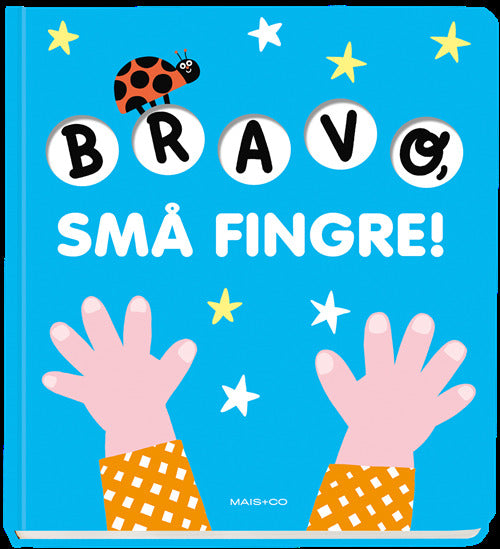 Bravo, små fingre