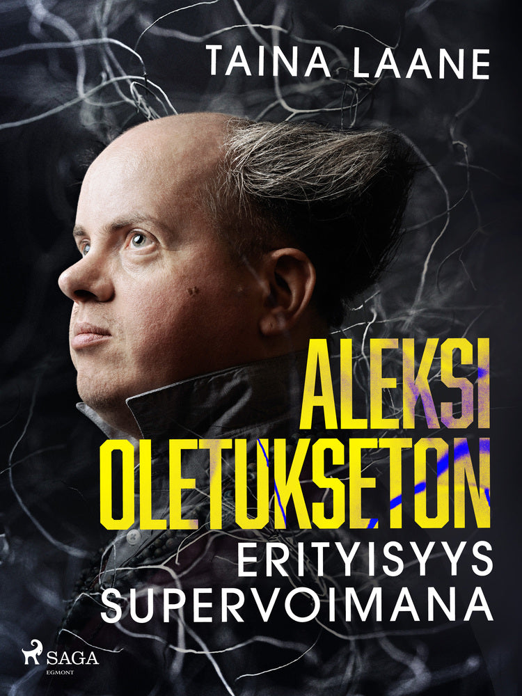 Aleksi Oletukseton – erityisyys supervoimana