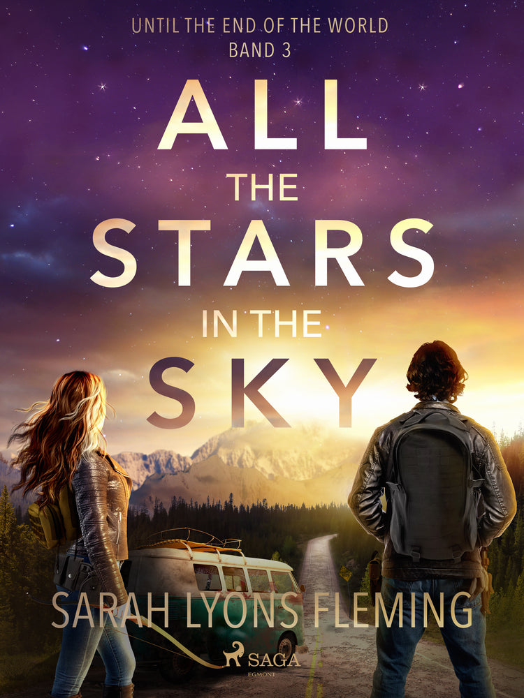 All the Stars in the Sky - Until the End of the World, Band 3