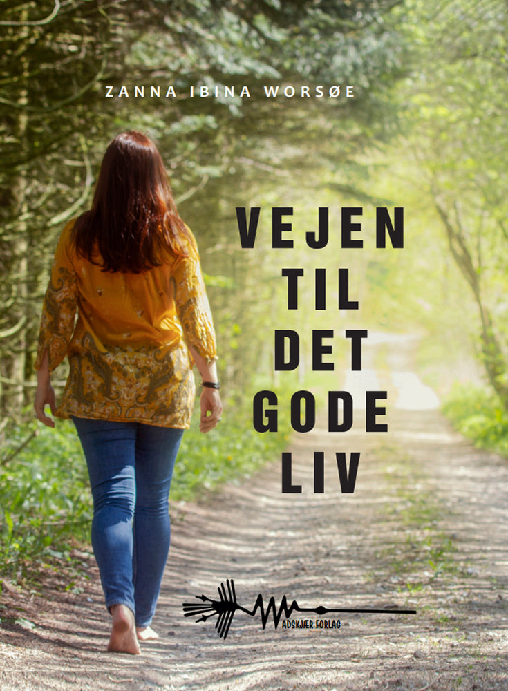 Vejen til det gode liv