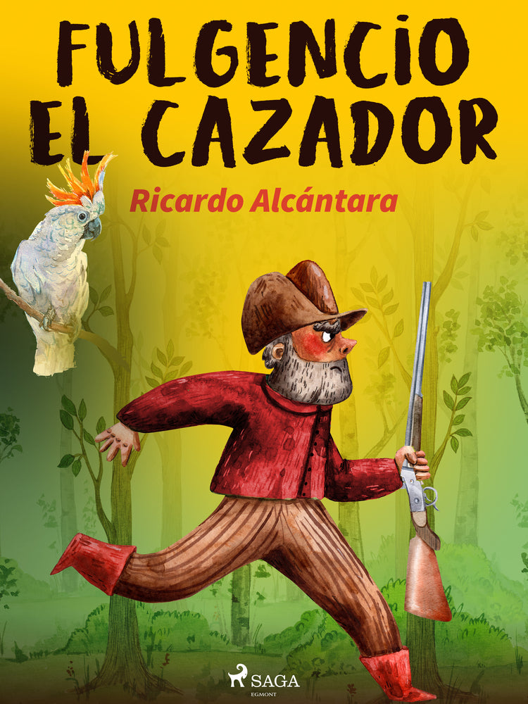 Fulgencio el cazador