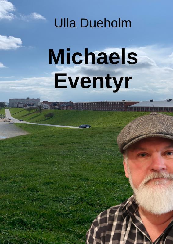 Michaels Eventyr