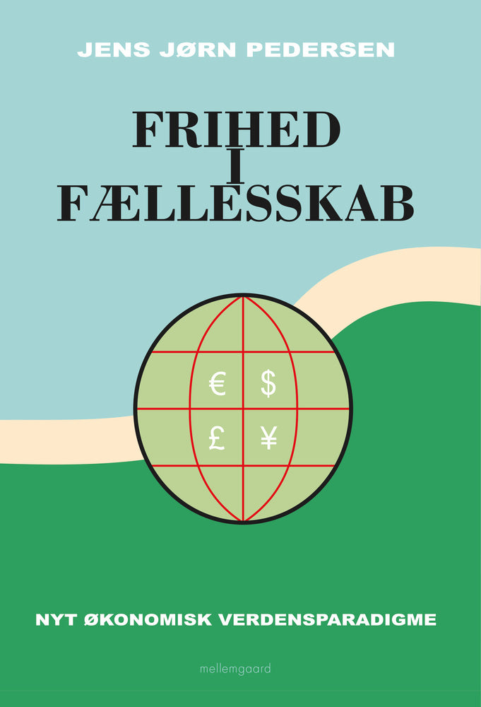 FRIHED I FÆLLESSKAB