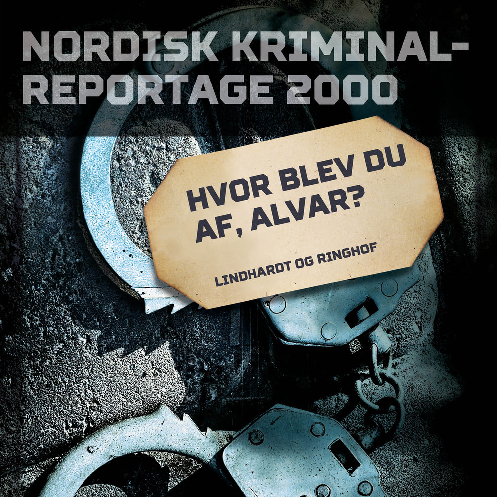 Hvor blev du af, Alvar?