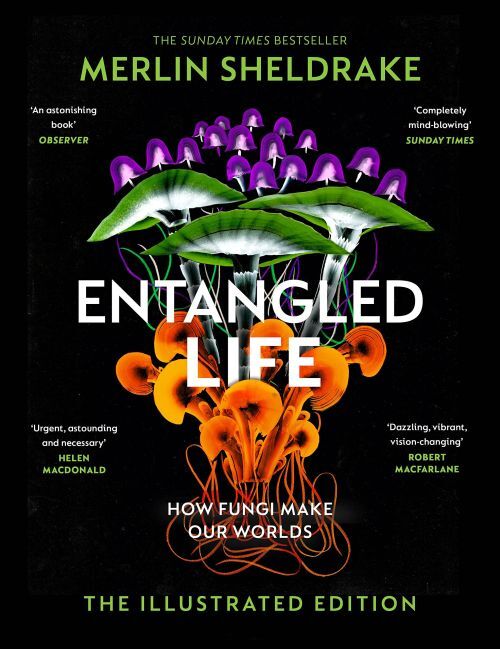 Entangled Life the Illustrated Edition