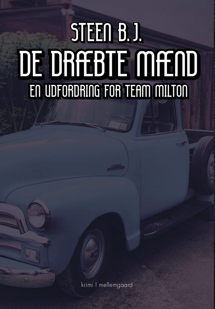 DE DRÆBTE MÆND