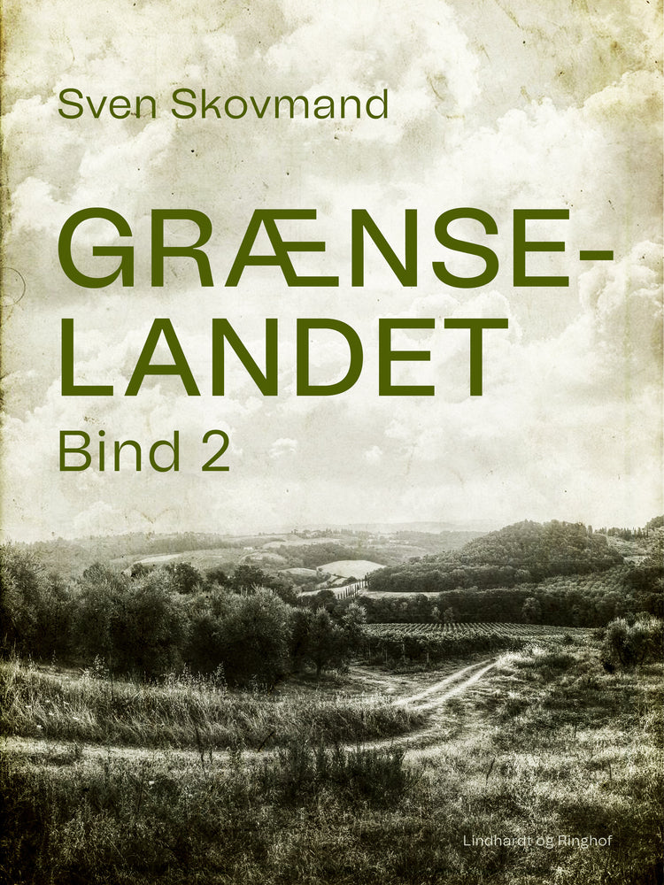 Grænselandet. Bind 2