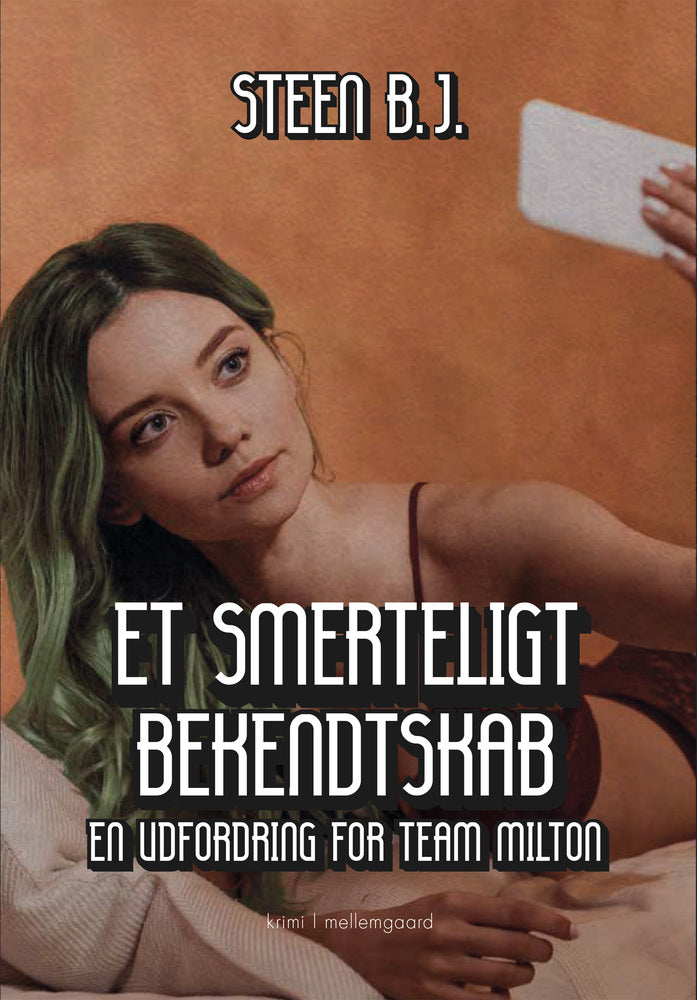 ET SMERTELIGT BEKENDTSKAB
