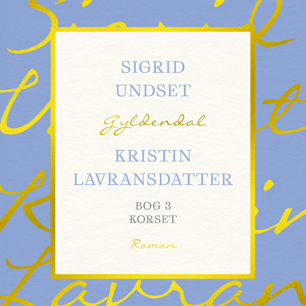 Kristin Lavransdatter. Bog 3