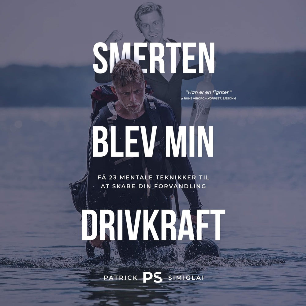 Smerten blev min drivkraft