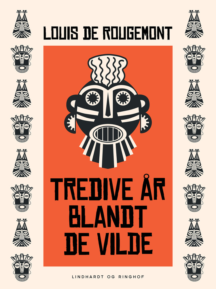 Tredive år blandt de vilde