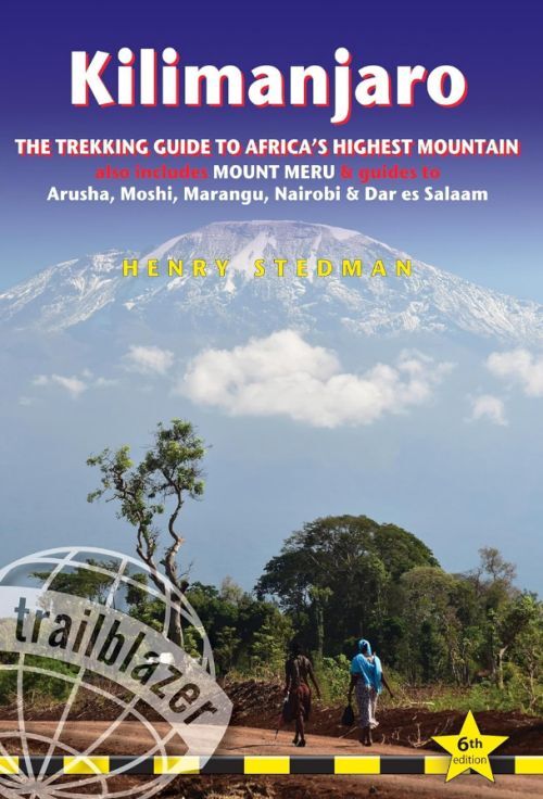Kilimanjaro Trailblazer Trekking Guide 6e