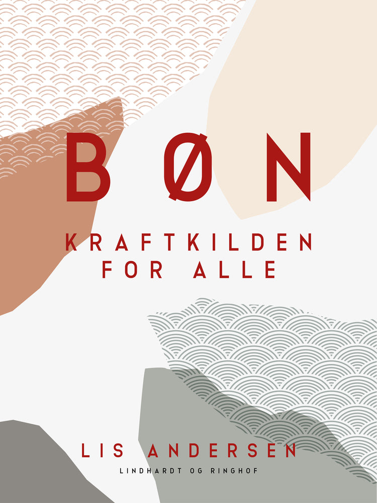 Bøn. Kraftkilden for alle